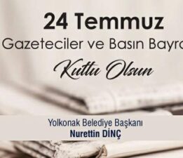 Başkan Dinç’in “24 Temmuz Gazeteciler ve Basın Bayramı” mesajı