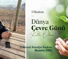 Başkan Nurettin Dinç’in “5 Haziran Çevre Günü” mesajı
