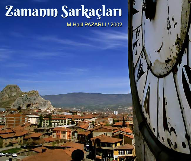 Zamanın Sarkaçları (Anılardaki Tokat)
