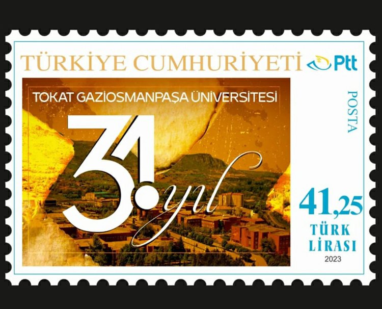 Gazi Osman Paşa Üniversitesi 31’inci Yılı anısına hatıra pulu bastırıldı