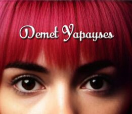 Demet Yapayses, “Müzik Dünyası”nı sallar mı?