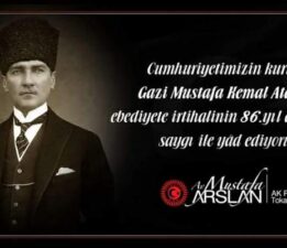 Vekil Arslan’nın, “10 Kasım Atatürk’ü Anma Günü” mesajı
