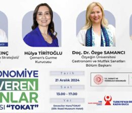 Gastronomiye yön veren kadınlar Tokat’ta buluşuyor