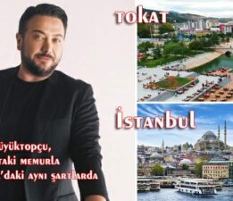 Onur Büyüktopçu, “Tokat’taki memurla İstanbul’daki aynı şartlarda değil”