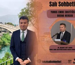 Salı Sohbetleri’ne bu hafta “Dr. Mehmet Akif Yaman” konuk oluyor