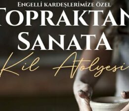 Tokat Belediyesi’nden “Topraktan Sanata Kil Atölyesi” etkinliği