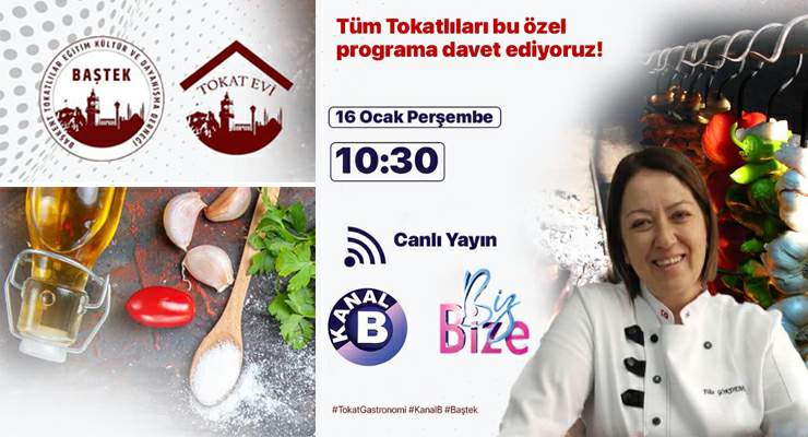 Tokat mutfağı Kanal B’de “Biz Bize” programında