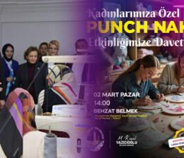 Tokat Belediyesi’nden “Punch Nakış” Etkinliği