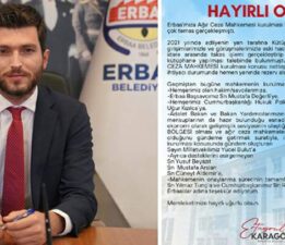 Başkan Karagöl “Erbaa’mıza Ağır Ceza Bölgesi kuruluyor”