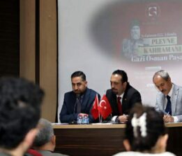TOGÜ’de, Plevne Kahramanı Gazi Osman Paşa için panel düzenlendi