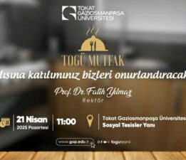 Tokat Gaziosmanpaşa Üniversitesi’nde “TOGÜ Mutfak” açılıyor