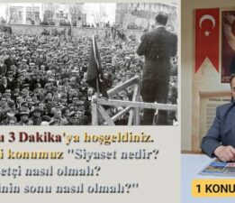 YAKUP ORAKÇI İLE “BİR KONU 3 DAKİKA / Siyaset Nedir?”