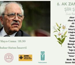 Tokat’ta Sezai Karakoç anısına düzenlenecek ‘6. Ak Zambaklar Şiir Şöleni’ne davetlisiniz