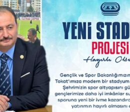 Vekil Cüneyt Aldemir, “Tokat, Spor altyapısında çağ atlamaya hazırlanıyor”