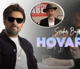 SANATÇI SERDAR BAYRAK’IN “HOVARDA” ŞARKISI: YAŞAM ENERJİSİYLE DOLU!