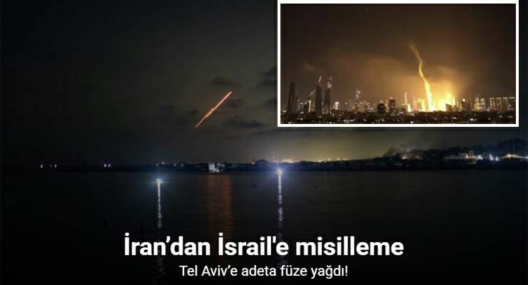 İran’dan Tel Aviv’e füze saldırısı