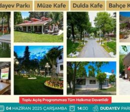 Tokat Belediyesi’nden, “Dudayev Parkı & Müze/Dulda/Bahçe Kafe” açılışı