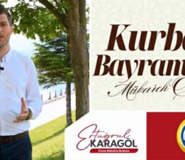 Başkan Ertuğrul Karagöl’ün “Kurban Bayramı” mesajı