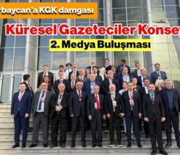 Can Azerbaycan’a “Küresel Gazeteciler Konseyi” damga vurdu