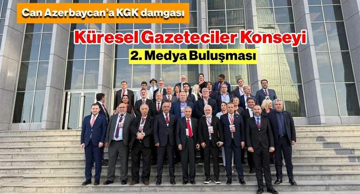Can Azerbaycan’a “Küresel Gazeteciler Konseyi” damga vurdu