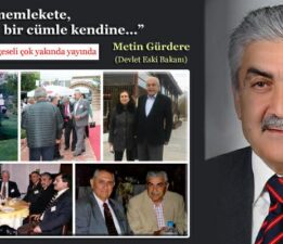 Metin Gürdere, “Bir ömür memlekete, bir cümle kendine…”