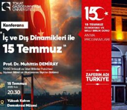 Salı Sohbetleri’nde Prof. Dr. Muhittin Demiray’dan ““İç ve Dış Dinamikleri ile 15 Temmuz”