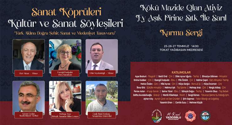 “Türk Aklına Doğru Şehir, Sanat ve Medeniyet Tasavvuru” söyleşi ve karma sergisi