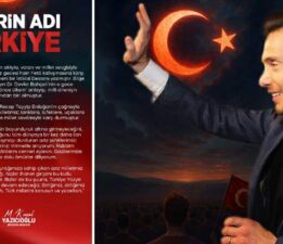 Başkan Yazıcıoğlu’ndan “15 Temmuz” mesajı