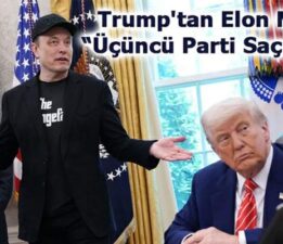 Trump’tan Musk’a, “Üçüncü bir parti kurması saçma”