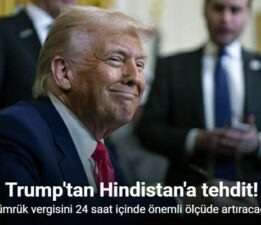 Trump’tan Hindistan’a Rus petrolü tehdidi