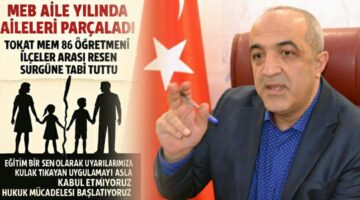 MEB’in Tokat’ta yaptığı “Resen Atamalar” tartışma yarattı
