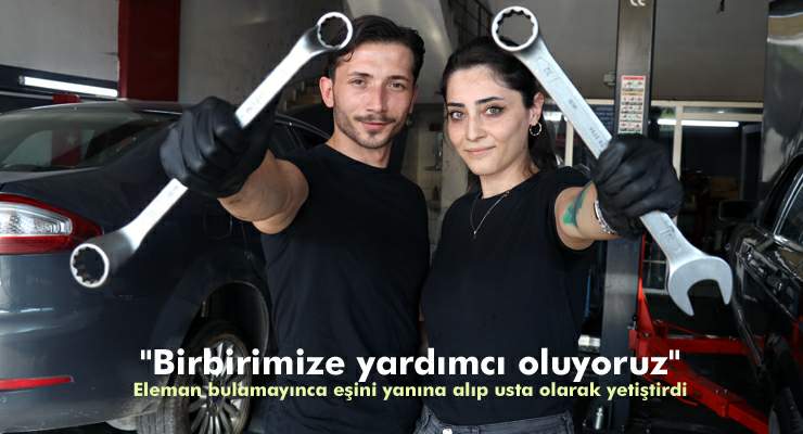Eleman bulmakta sıkıntı çekti, eşini yanına alıp usta olarak yetiştirdi