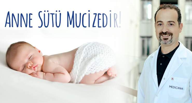 Op. Dr. Cömert, “Anne sütü hem bebeğe hem anneye şifa”
