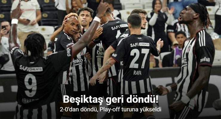 Beşiktaş, UEFA Konferans Ligi’nde play-off’a yükseldi