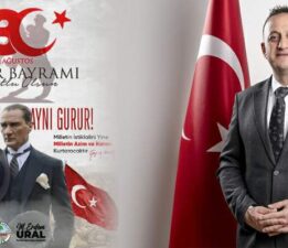 Başkan Ural’ın 30 Ağustos Zafer Bayramı mesajı