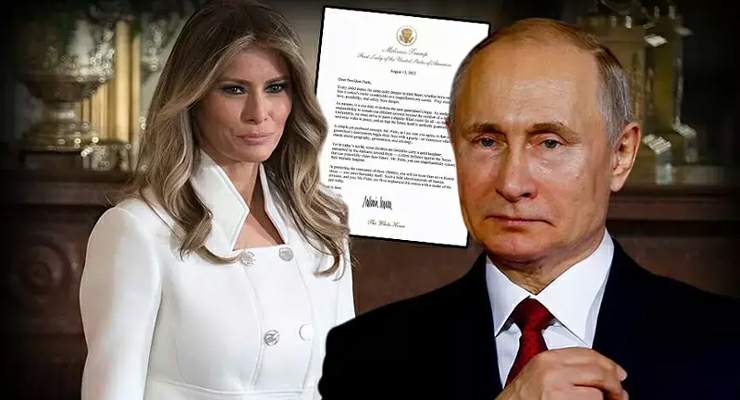 Melania Trump’tan Putin’e: “Yalnızca bir kalem darbesiyle bu vizyonu hayata geçirebilirsiniz”