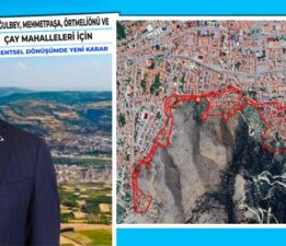 Oğulbey, Mehmetpaşa, Örtmeliönü ve Çay Mahalleleri için ‘Kentsel Dönüşüm’de yeni karar