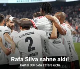 Rafa Silva sahne aldı, Kartal 90+6’da zafere uçtu