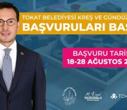 Tokat Belediyesi kreş ve gündüz bakımevi başvuruları başladı