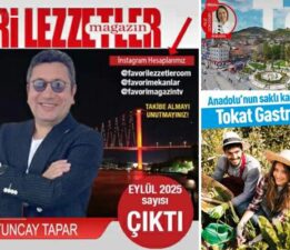 Tokat’ın lezzeti, Türkiye’nin gururu oluyor