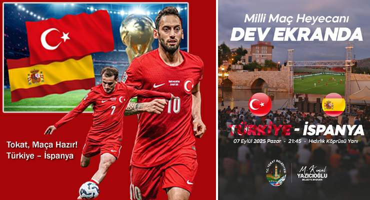 Tokat, maça hazır, Türkiye – İspanya karşılaşması dev ekranda