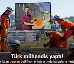 Depremde yıkılan binaları belirliyor, enkaz altında kalanlarla iletişim kuruyor