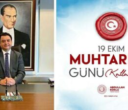 Vali Köklü’nün “19 Ekim Muhtarlar Günü” mesajı