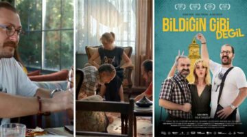 “Bildiğin Gibi Değil” Türkiye’nin dört bir yanında gösterime girdi