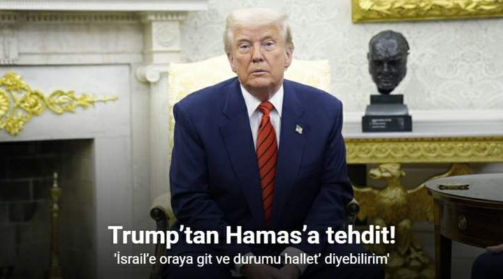 Trump’tan Hamas’a tehdit, “Ona (İsrail’e) ‘Oraya git ve durumu hallet’ diyebilirim”