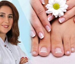 Dr. Ağırgöl, “Tırnaklarımız sağlığımız hakkında önemli ipucu veriyor”