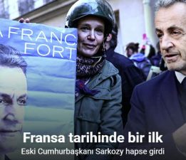 Fransa tarihinde bir ilk, Eski Cumhurbaşkanı Sarkozy hapse girdi