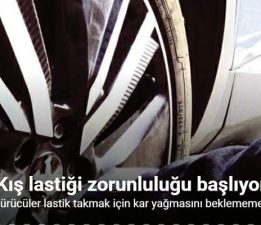 Kış lastiği zorunluluğu 15 Kasım’da başlıyor