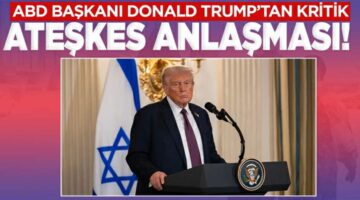 Trump’tan Gazze için “Ateşkes Duyurusu”