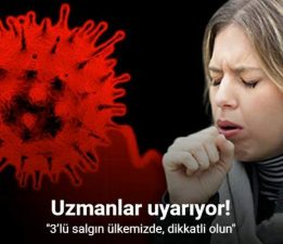 Prof. Dr. Özkaya, “’Üçlü salgın ülkemizde, dikkatli olun”